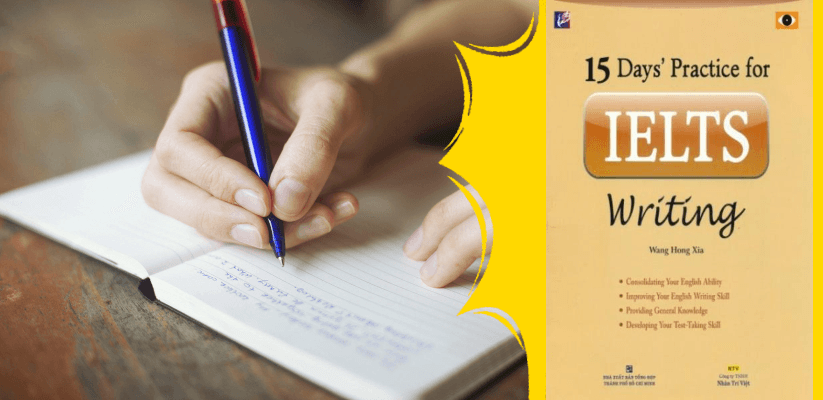 15 Days’ Practice for IELTS Writing